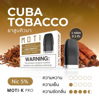 moti thai หัวน้ำยา K-PRO ยาสูบคิวบา cuba tobacco flavor